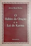 O Hábito Da Oração E A Lei Do Karma