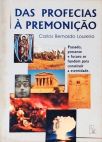 Das Profecias À Premonição