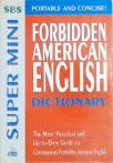 NTC's Super-Mini Forbidden American English