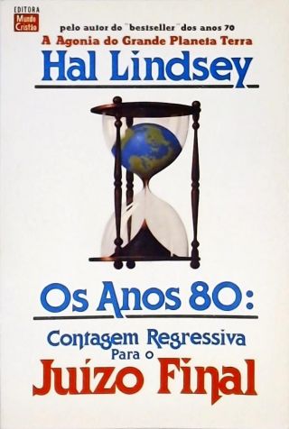 Os Anos 80 - Contagem Regressiva Para O Juízo Final