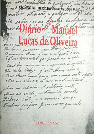 O Diário Do Coronel Manuel Lucas De Oliveira