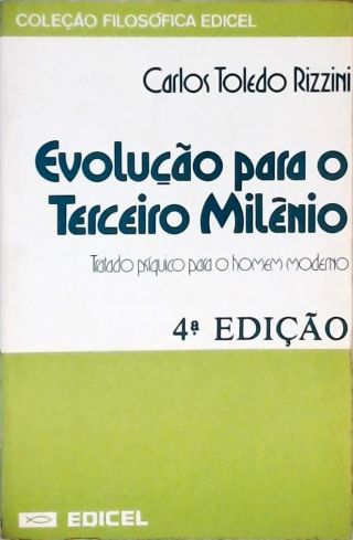 Evolução para o Terceiro Milênio