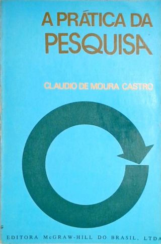 A Prática da Pesquisa