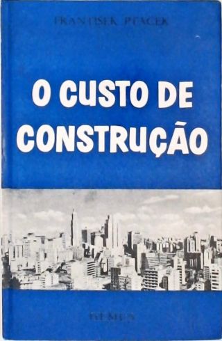 O Custo De Construção