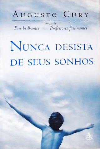 Nunca Desista De Seus Sonhos