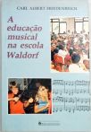 A Educação Musical Na Escola Waldorf
