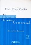 Manual de Direito Comercial - Direito de Empresa - 21ª Edição