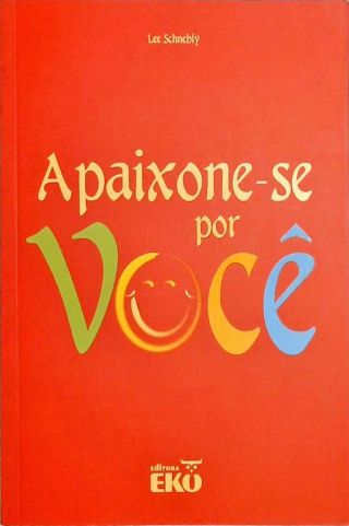 Apaixone-se Por Você