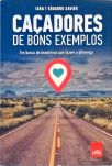 Caçadores de bons exemplos