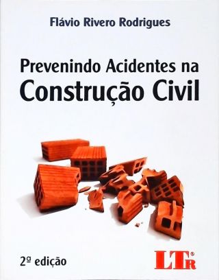 Prevenindo Acidentes na Construção Civil 