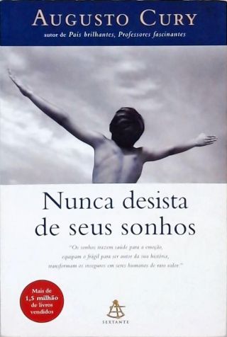 Nunca Desista de Seus Sonhos by Augusto Cury