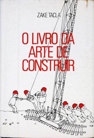 O Livro Da Arte De Construir