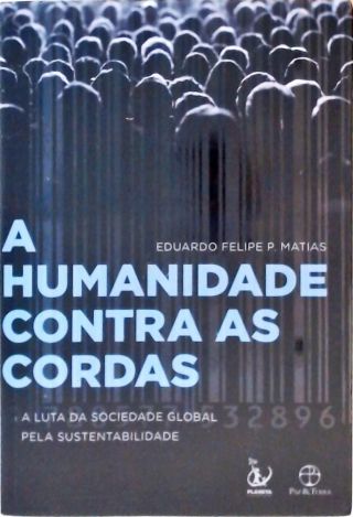 A humanidade contra as cordas