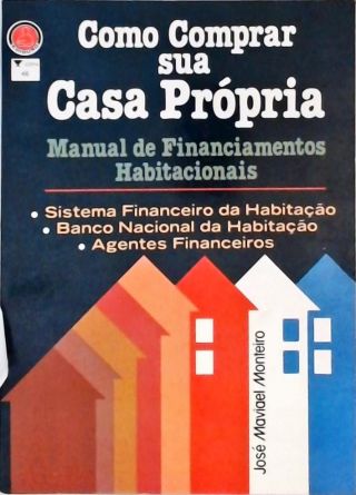 Como Comprar Sua Casa Própria