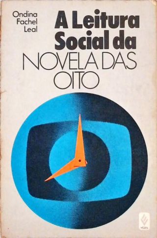 A Leitura Social da Novela das Oito