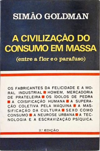 A Civilização do Consumo em Massa