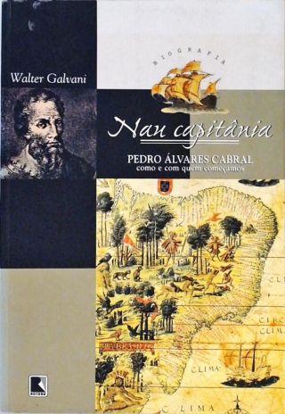 Nau Capitânia - Pedro Álvares Cabral