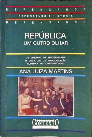 República - Um Outro Olhar