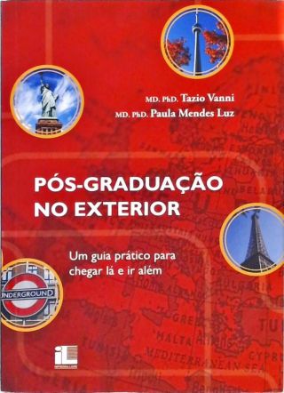 A Pós-graduação no Exterior