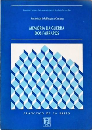 Memória da Guerra dos Farrapos