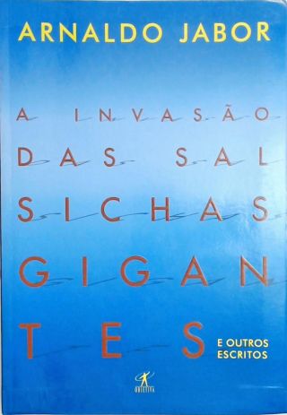 A Invasão Das Salsichas Gigantes