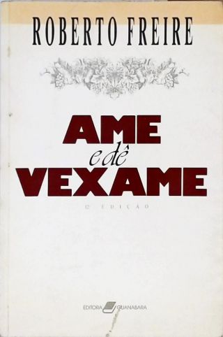 Ame e Dê Vexame