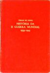 A História da II Guerra Mundial