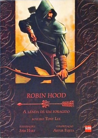 Robin Hood - A Lenda De Um Foragido