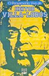 O Pensamento Vivo De Heitor Villa-lobos