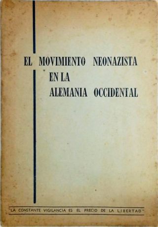 El Movimiento Neonazista en la Alemania Occidental