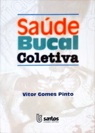 Saúde Bucal Coletiva