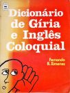 Dicionário De Gíria E Inglês Coloquial