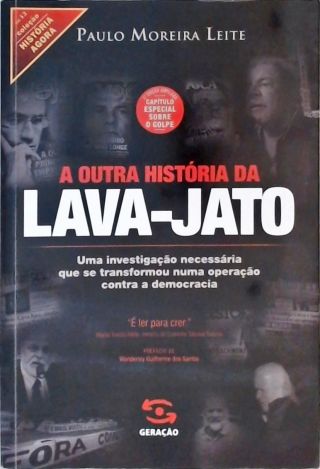 A Outra História Da Lava-jato