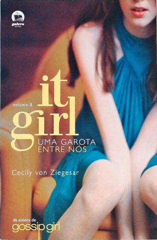 It Girl - Uma Garota Entre Nós