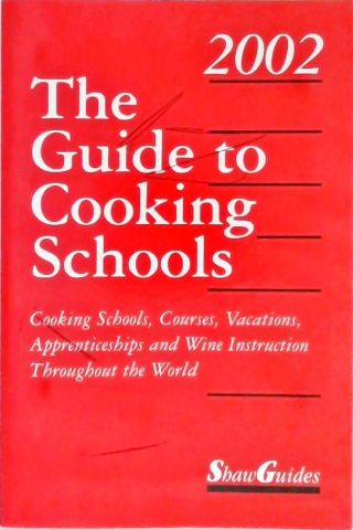 The Guide to Cooking Schools