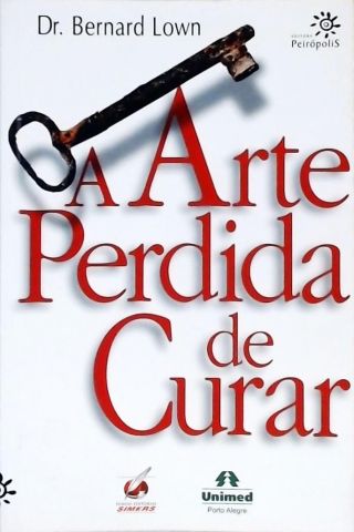 A arte perdida de curar