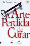 A arte perdida de curar