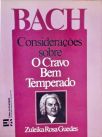 Bach - Considerações Sobre O Cravo Bem Temperado