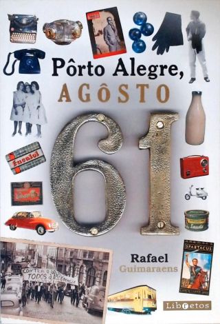 Porto Alegre, Agosto 61