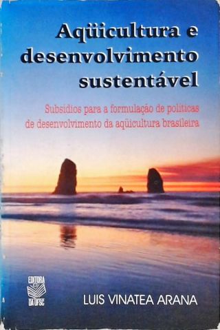 Aquicultura E Desenvolvimento Sustentável