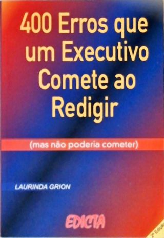 400 Erros que um Executivo Comete ao Redigir