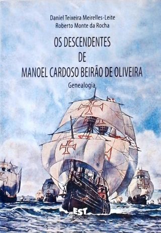 Os Descendentes de Manoel Beirão de Oliveira
