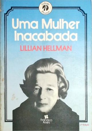 Uma Mulher Inacabada