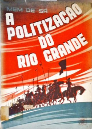 A Politização do Rio Grande do Sul