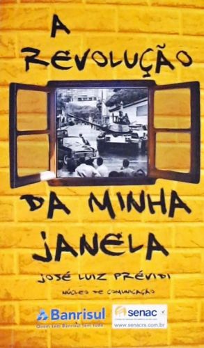 A Revolução da Minha Janela