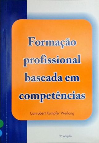 Formação Profissional Baseada Em Competências