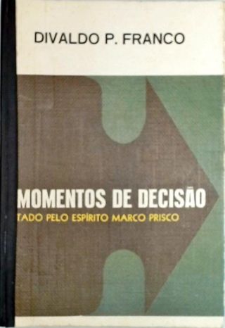 Momentos de Decisão