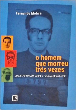 O homem que morreu três vezes