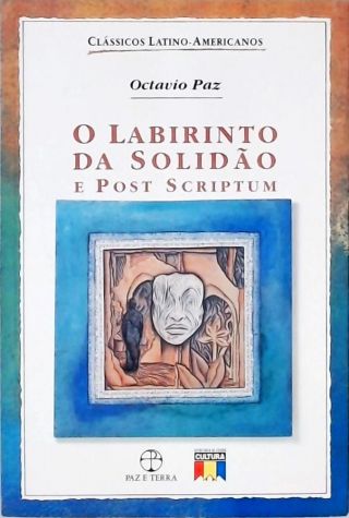 O Labirinto da Solidão E Post-scriptum