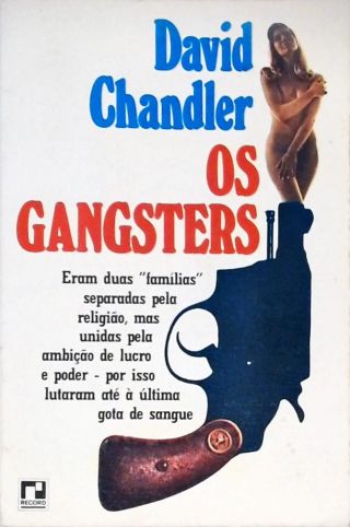 Os Gangsters